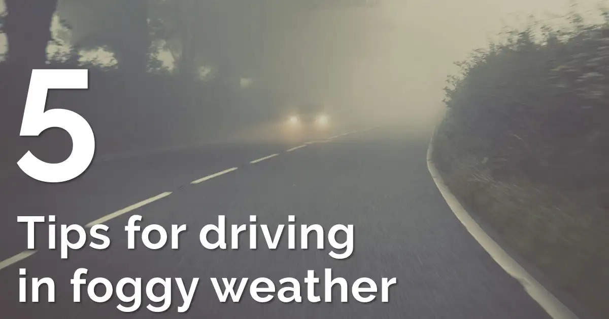  Tips To Drive In Fog