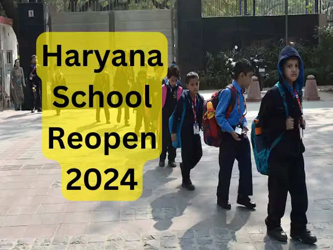 Haryana School Reopen 2024